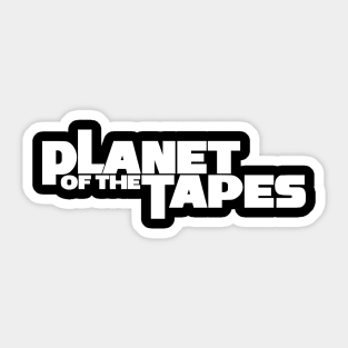 PLANET OF THE TAPES #2 (WHT) Sticker